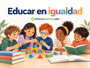 Educar en Igualdad desde la Infancia: La Base para una Sociedad Justa
