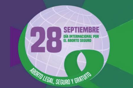 28 S Día de Lucha por el Derecho al Aborto Legal y Seguro