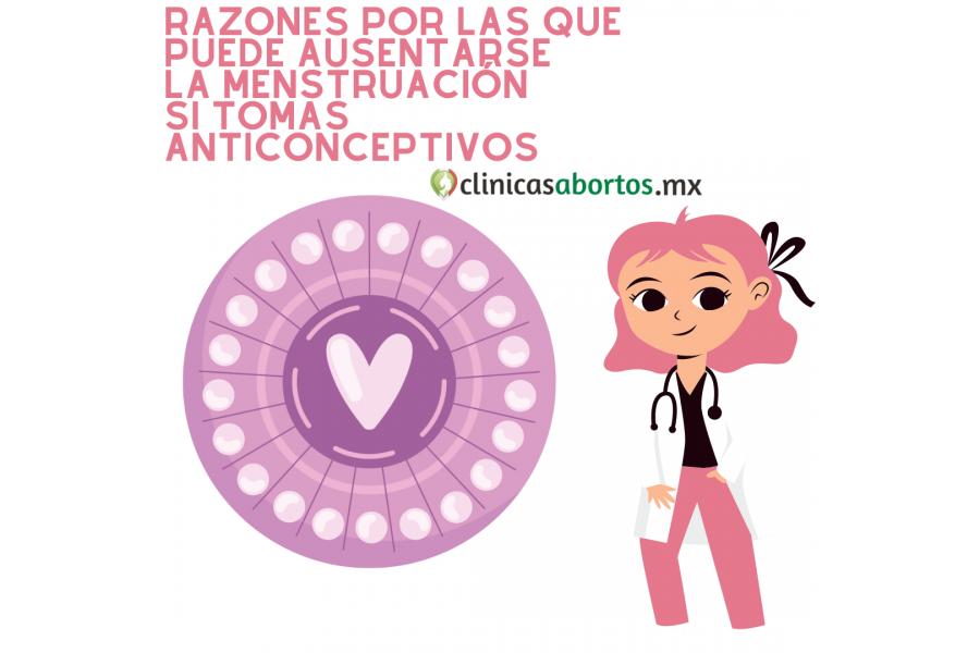 Razones por las que puede ausentarse la menstruación si tomas anticonceptivos