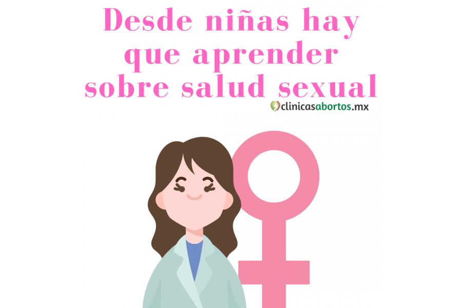 Desde niñas hay que aprender sobre salud sexual