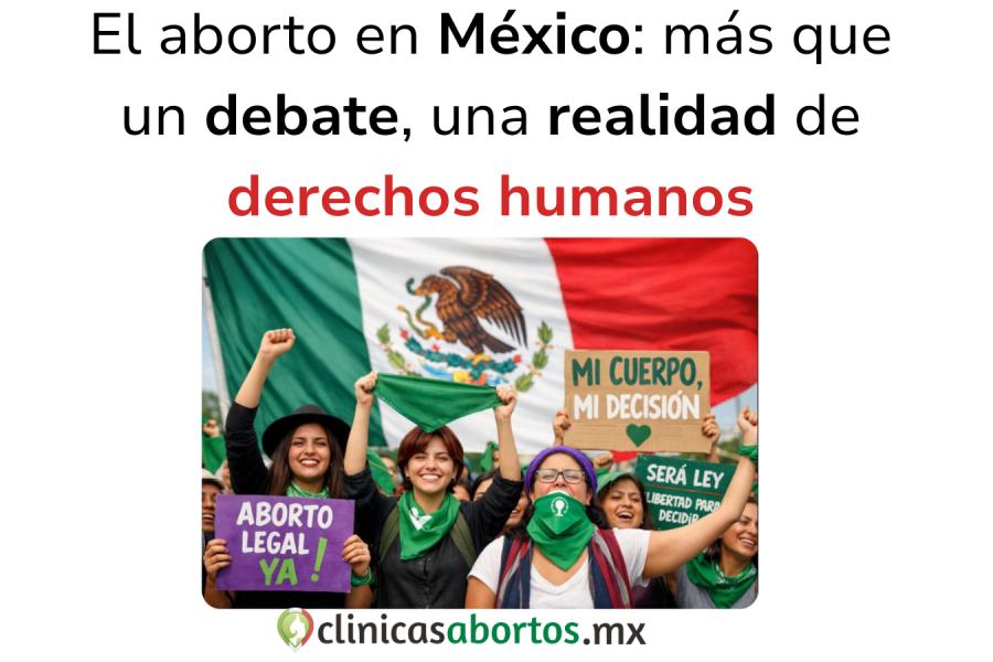 El aborto en México: más que un debate, una realidad de derechos humanos