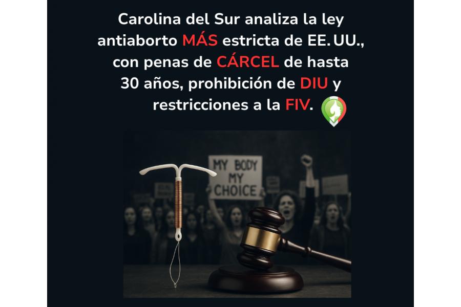 Carolina del Sur debate la ley antiaborto más estricta de EEUU