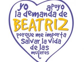 “Yo apoyo la demanda de Beatriz, porque me importa salvar la vida de las mujeres”