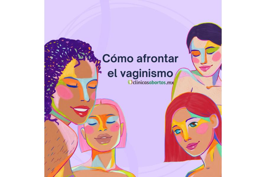 Cómo afrontar el vaginismo